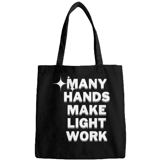 Many Hands Make Light Work Bags