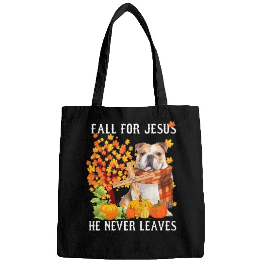 Bulldog Autumn Fall For Jesus He Never Leaves Bags