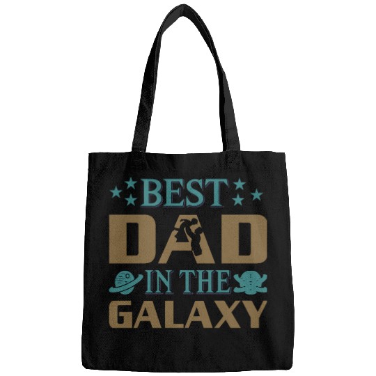 Best dad in the galaxy Bags
