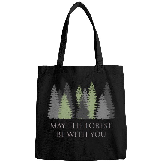 May The Forest Be With You Bags
