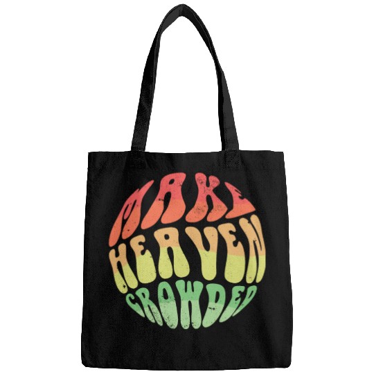 Make Heaven Crowded Bible Verse Jesus Church Bags