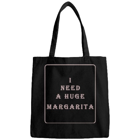 i need a huge margarita vintage nature nature Bags