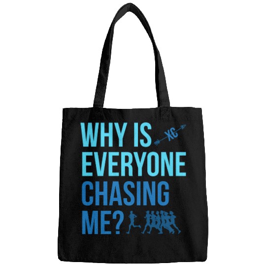 Why Is Everyone Chasing Me Cross Country Xc Bags