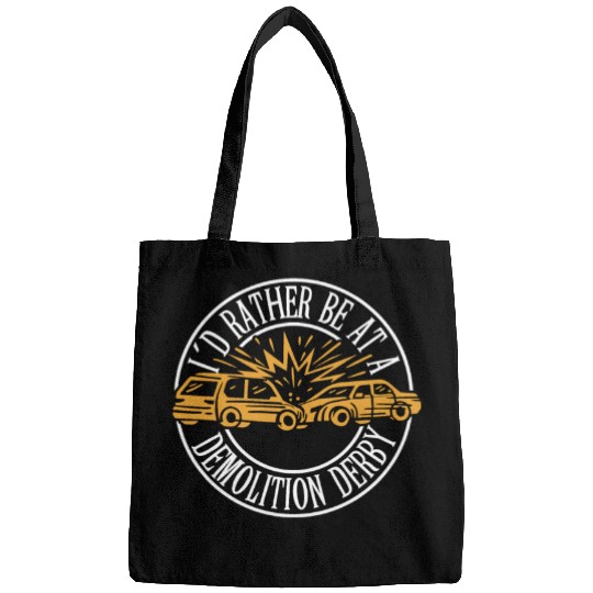 Demo Derby Demolition Derby Demolition Derby Lover Bags