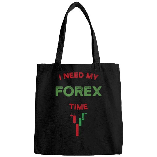 I Need My Forex Time Bags