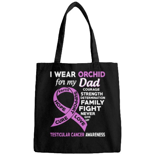 I Wear Orchid For My Dad Testicular Cancer Bags