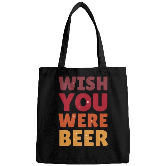 I wish you were here with me nature Bags