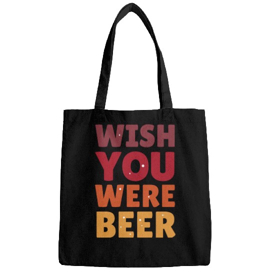 I wish you were here with me nature Bags