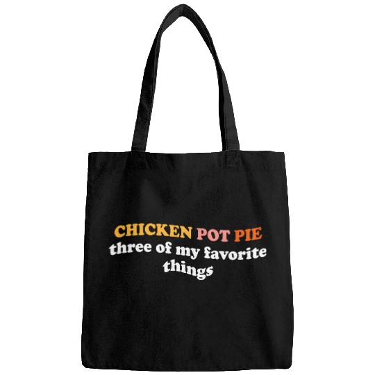 Chicken Pot Pie Three Of My Favorite Things Pot Bags