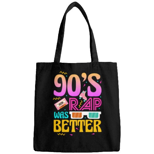 90's Rap Was Better Bags