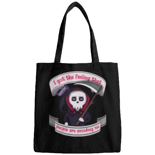 People Are Avoiding Me Grim Reaper Bags
