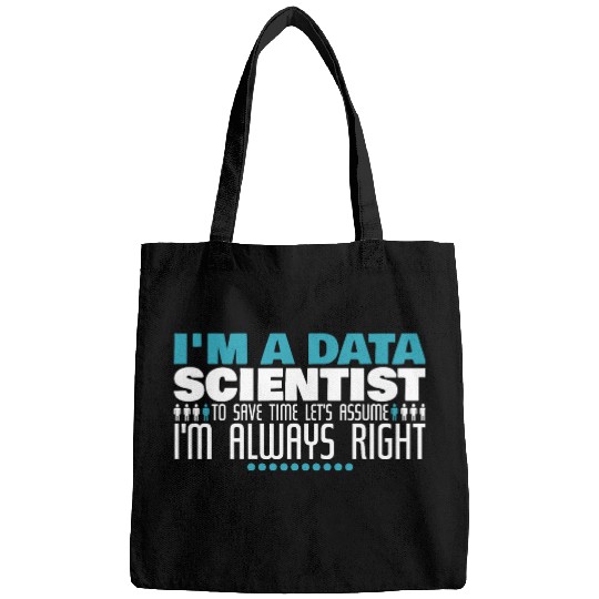 Data Scientist Joke Big Data Engineer Analytics Bags