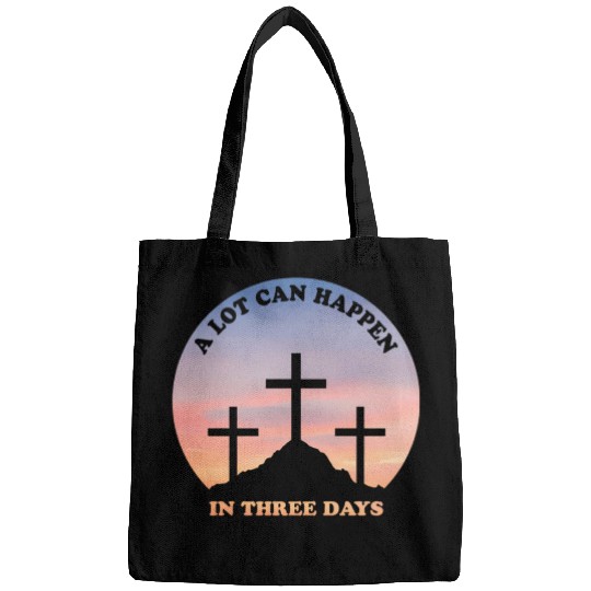 A Lot Can Happen In Three Days Christian Easter Bags