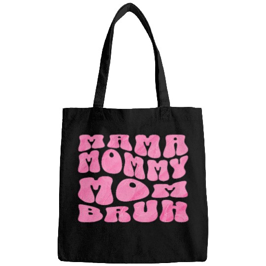 Mama Mommy Mom Bruh Funny Groovy Mom Quote Bags