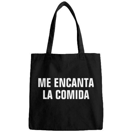 Me Encanta La Comida I Love Food In Spanish Bags