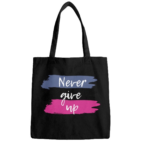 Never Give Up Motivational Bags