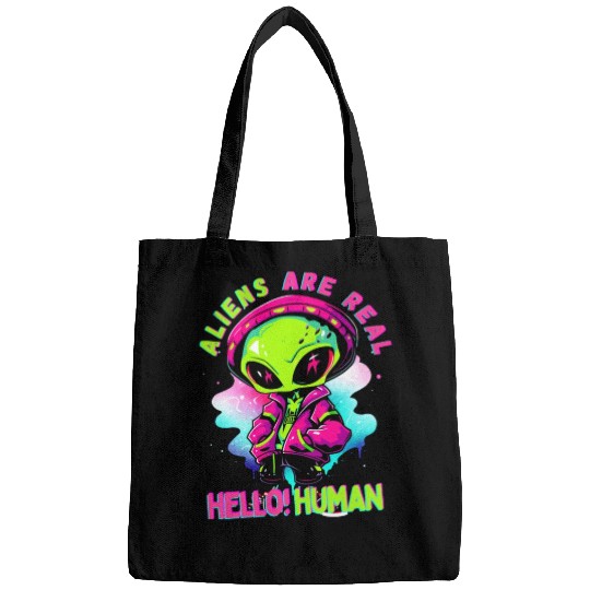 Aliens Are Real Hello Human Bags
