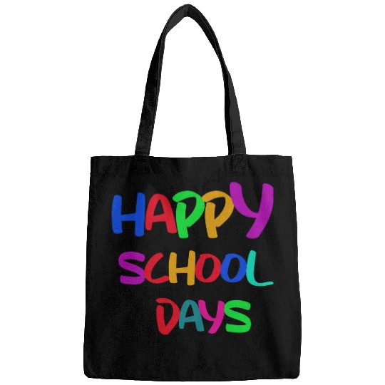 Happy School Day Back To School Bags