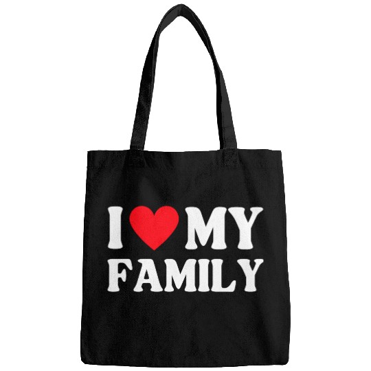 I Love My Family Women Men Saying Bags