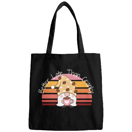 Better Late Better Late Than Cranky Fall Autumn Bags