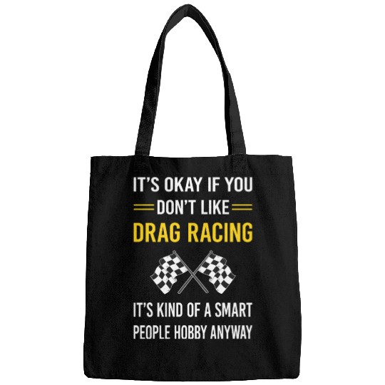 Smart People Drag Racing Bags