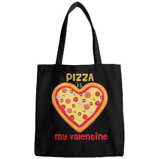 PIZZA IS MY VALENTINE Bags