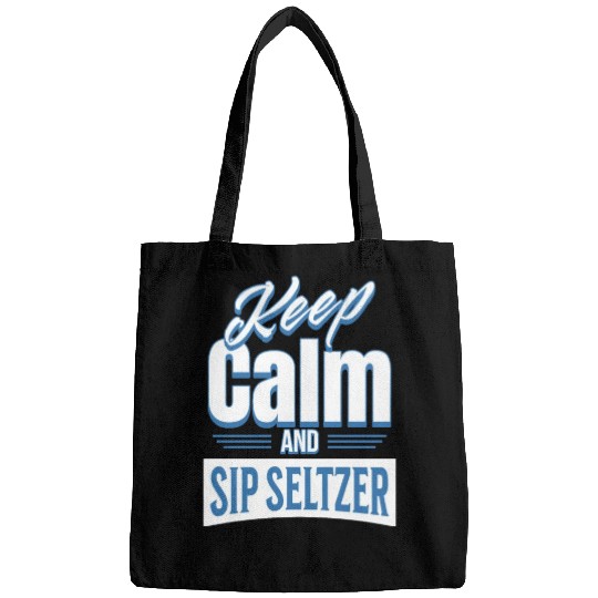 Keep Calm And Sip Seltzer Bags
