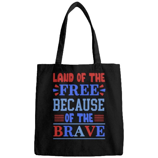 land of the free because of the brave 01 Bags