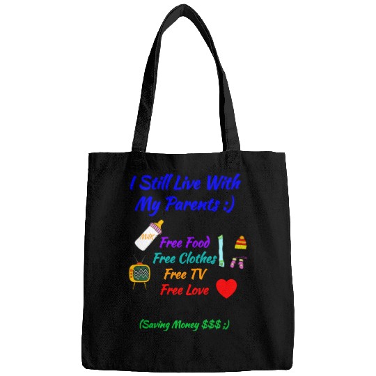 Baby Gift : I Still Live With My Parents - Funny Bags