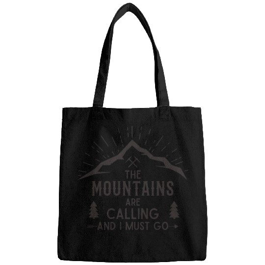 The Mountains are calling Hiking Climbing Nature Bags