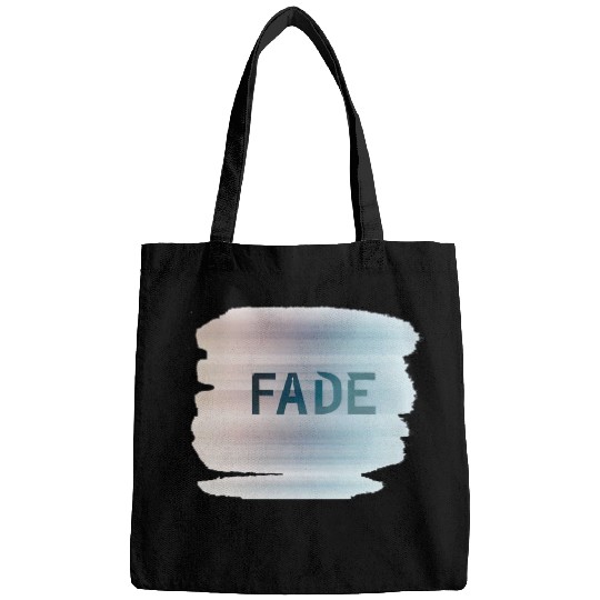 Fade Bags