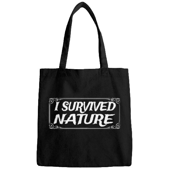 I Survived Nature Design Bags