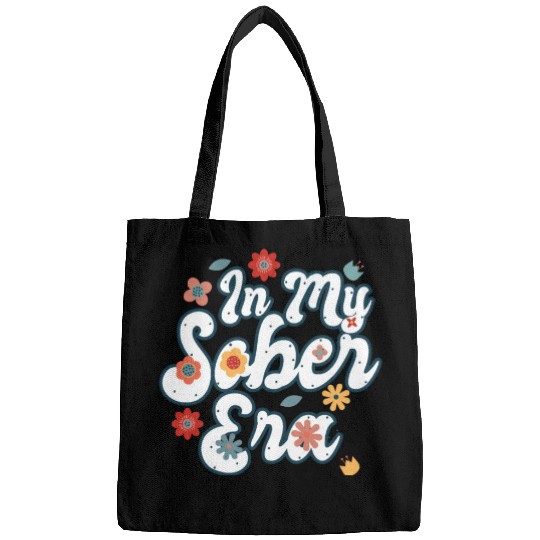 Sober Life In My Sobriety Era Alcohol Drinking Bags
