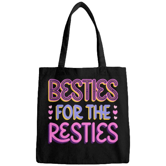 Besties For the Resties Bags