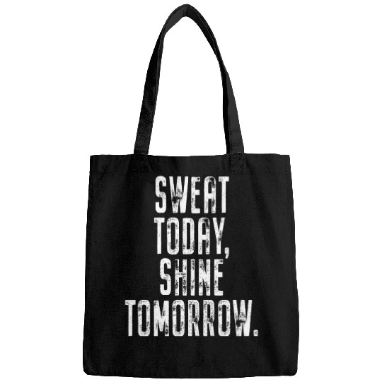 Sweat Today Shine Tomorrow Training Workout Gym Bags