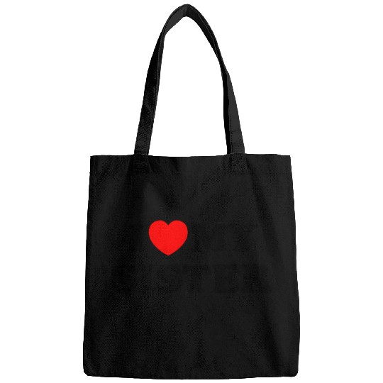 I love my sister Bags