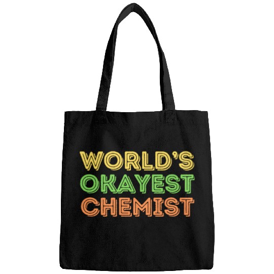 Okayest Chemist Laboratory Reaction Joke Bags