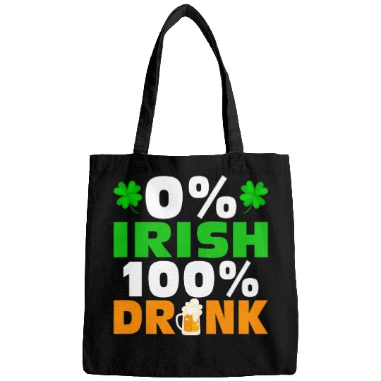 0 % Irish 100 % Drunk Bags
