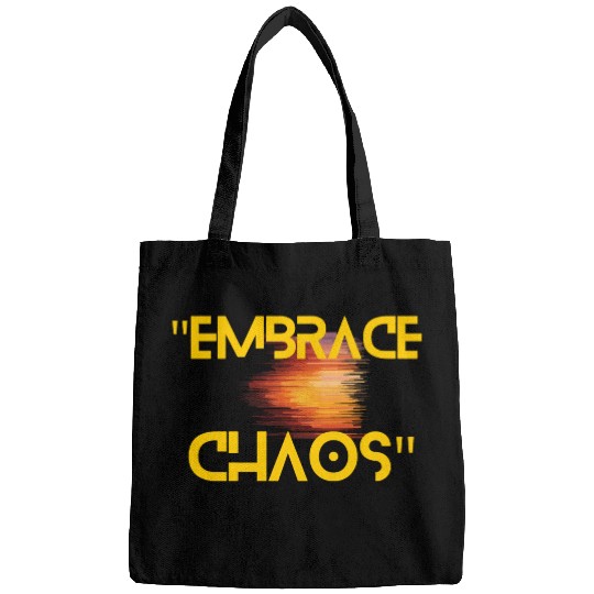 Black Yellow Simple Typography Embrace Chaos Bags