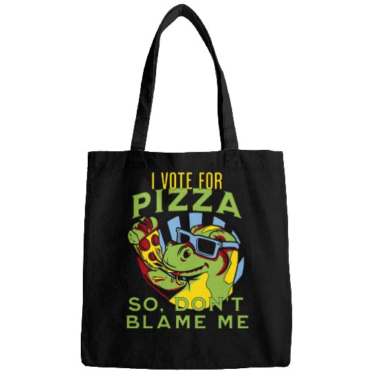 I Vote Pizza So Don't Blame Me Bags