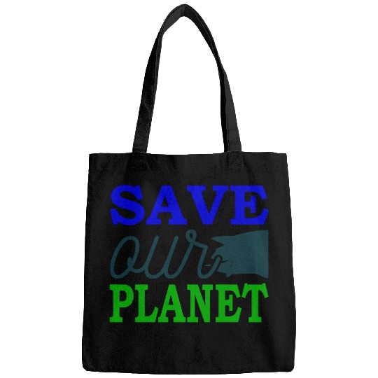 Save Our Planet Earth Print Bags