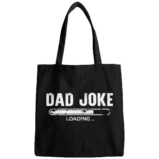 Dad Joke Loading Bags