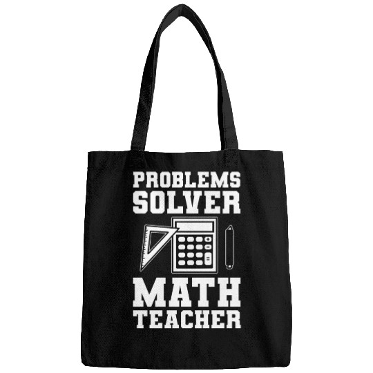 Problems Solver Math Teacher Math Professor Bags