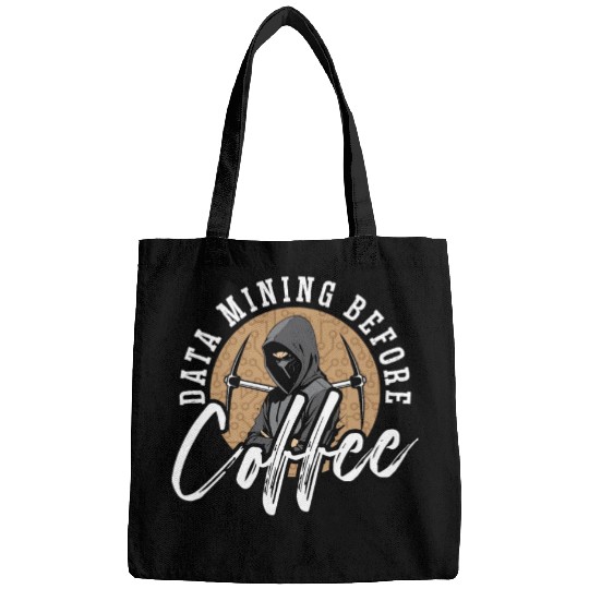 Data Mining Before Coffee Programmer Coffee Lover Bags