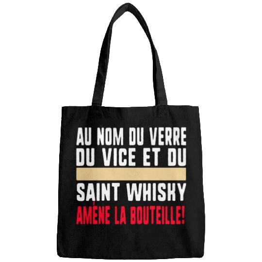 Au Nom Du Verre Du Vice Et Du Saint Whisky Amène Bags