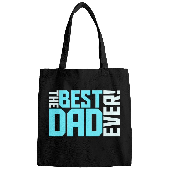 The Best Dad Ever Coolest Daddy in the World Love Bags