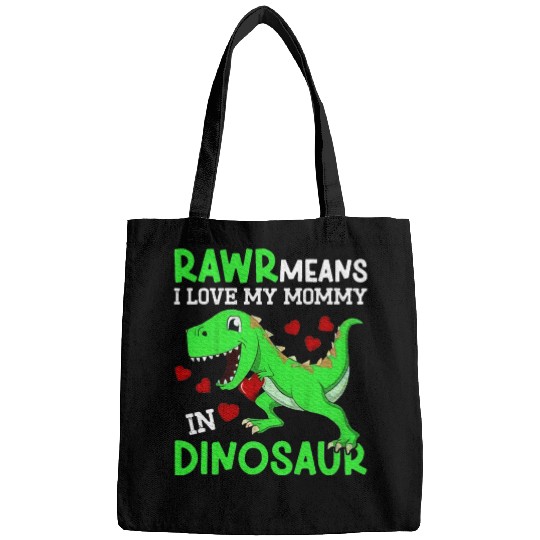 I Love My Mommy Rawr Dinosaur Mom Mother's Day Bags