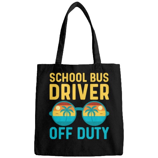 School Bus Driver Off Duty | Vacation Relaxation Bags