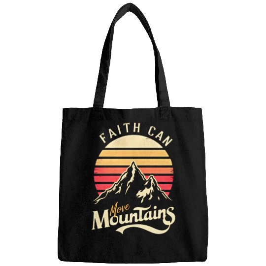 Faith can move mountains, retro sunset design Bags