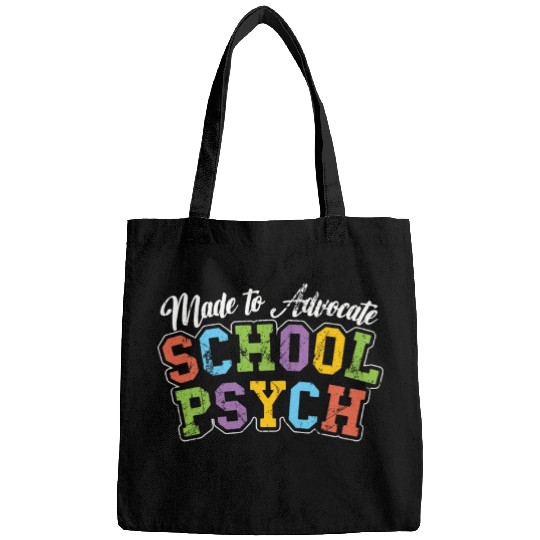 School Psych Made To Advocate Psychology Teacher Bags